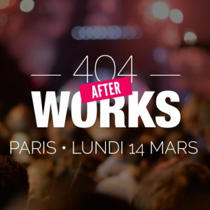 404Works vous invite à son premier After Work